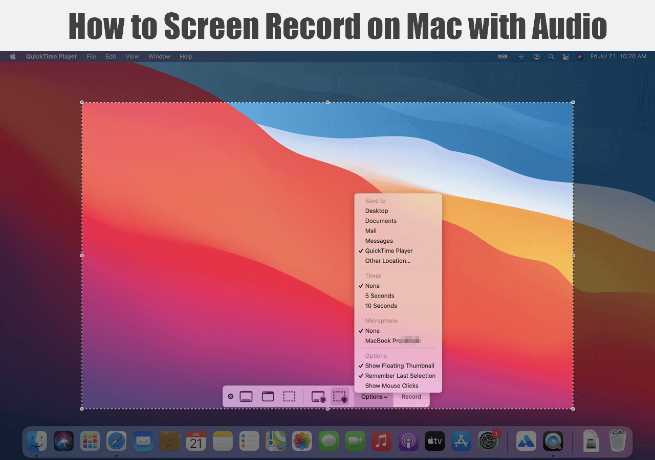 How to Screen Record on Mac with Audio (Internal & External)