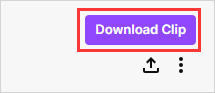 Twitch Clip Downloader in Chrome - Download Clip