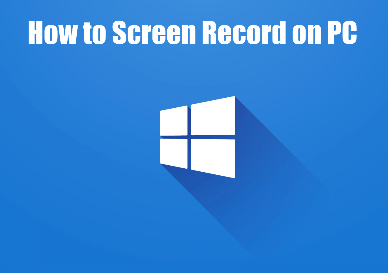 How to Screen Record on Computer in Windows 10, 11, and More