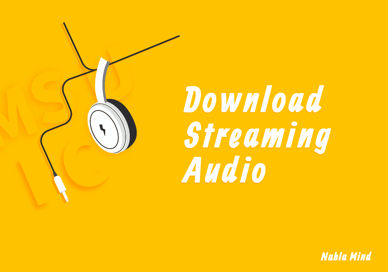 Download Streaming Audio in 4 Easy Ways