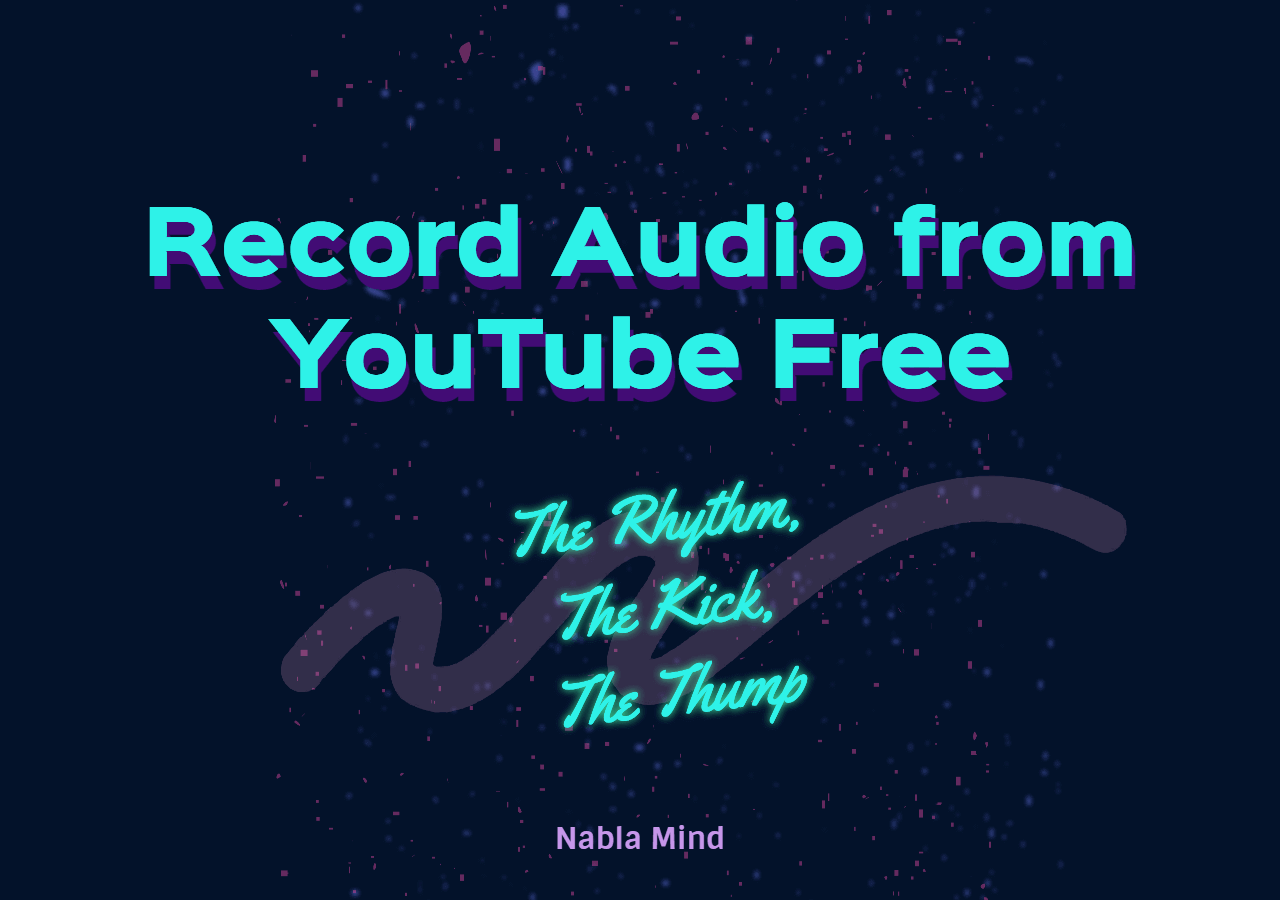 Record audio from youtube free 4 tips