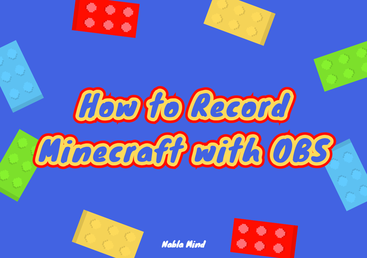 How to Record Minecraft with OBS Studio in Detail