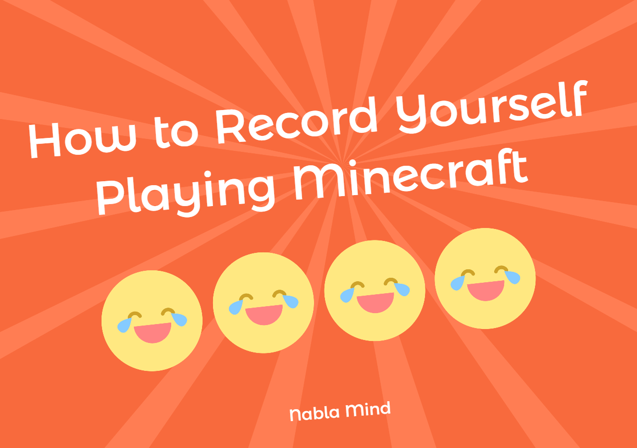 How to Record Yourself Playing Minecraft on PC 3 Tips