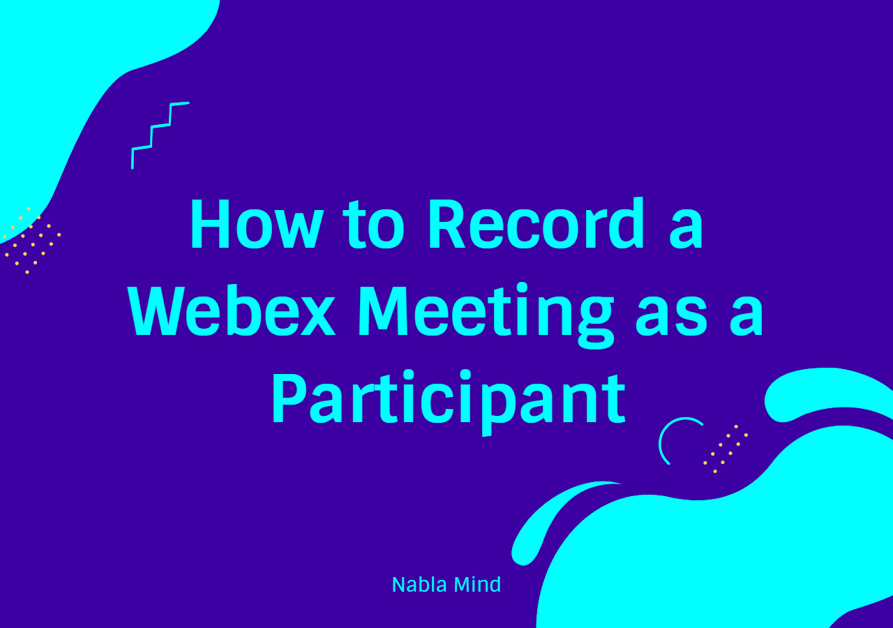 How to Record ex Meeting As a Participant in 4 Ways