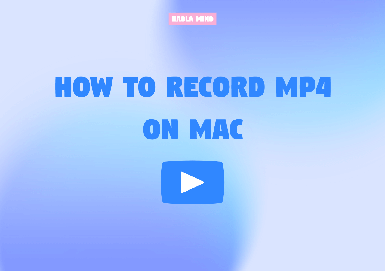 4 Ways to Record MP4 on Mac