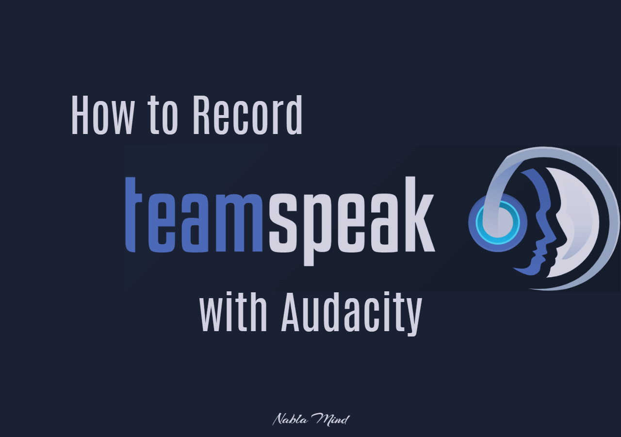 How to Record TeamSpeak Audio with Audacity