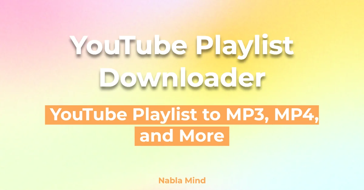 Fast YouTube Playlist Downloader Download YouTube Playlist in Bulk
